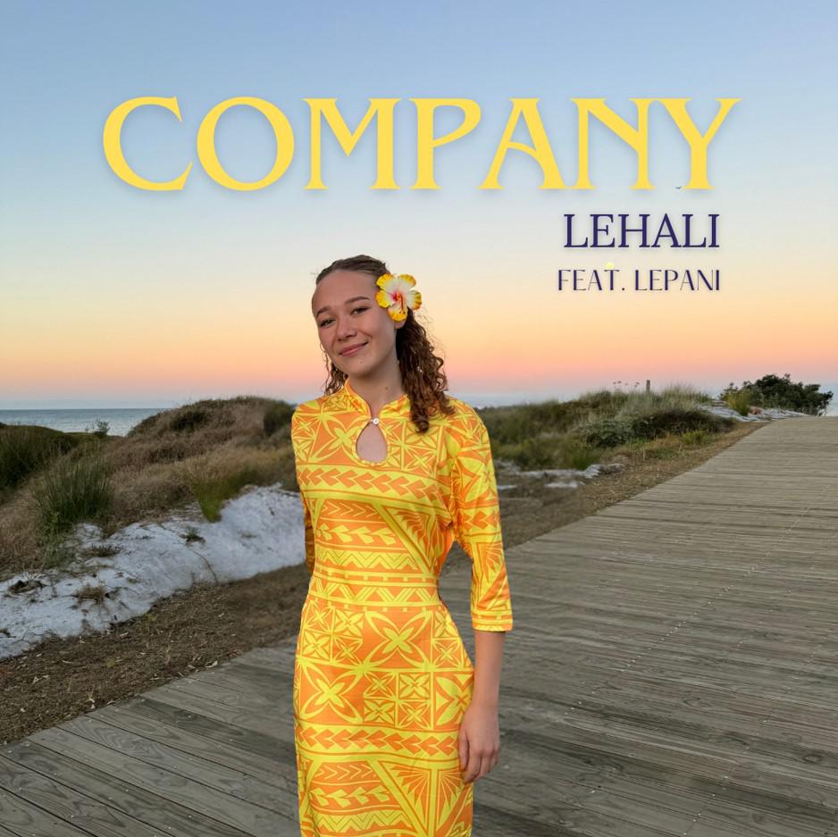 Pasifika star Lehali shares fresh new single 'Company' Feat. Lepani - Click For Full Story