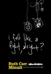 Minuit’s Ruth Carr Releases Debut Book, ‘I Felt Like A Fight, Alright?’