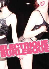 Electrique Burlesque @ Cassette Nine, Thurs Apr 5