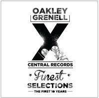 Oakley Grenell Finest Selections: The First 10 Years of Central Records