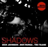 Dick Johnson, Boh Runga & Tiki Taane Release ‘Shadows’