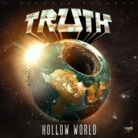 Firepower Records To Release Truth’s Incredible 14-Track Album ‘Hollow World’ June 10