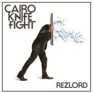Cairo Knife Fight Return With New Single, ‘Rezlord’
