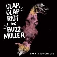 Clap Clap Riot and Buzz Moller announce tour