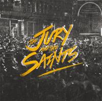 The Jury And The Saints Release New Single And Video