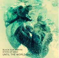 Until The World Ends EP - State Of Mind & Black Sun Empire