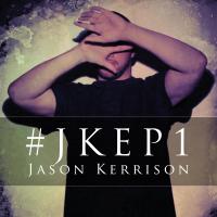Jason Kerrison - #JKEP1