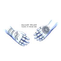 Bailey Wiley 'Take it From Me'