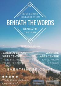 Beneath The Words - Beneath The Land - Two Live Performances