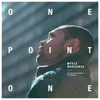 Myele Manzanza Releases new album 'OnePointOne'