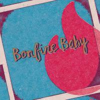 Bonfire Baby Release Eponymous 7-Track EP