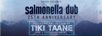 Salmonella Dub 25th anniversary tour - Featuring the Return of Tiki Taane