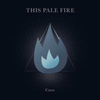 This Pale Fire Releases Curse Today