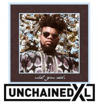 'What you Said' by Unchained XL