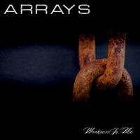 Arrays Announces New Single and Album