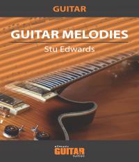Guitarist Stu Edwards releases new book 'Guitar Melodies'