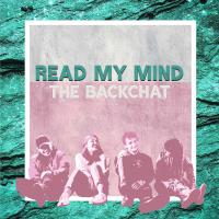 The BackChat release 'Read My Mind'