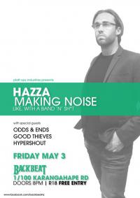 Hazza Making Noise - Live this May