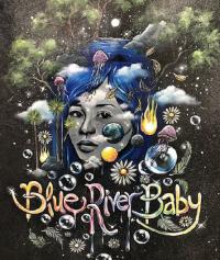 Wellington’s Blue River Baby Release their Debut Self-titled Album on July 26th