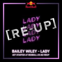 Producers get the chance to win with Red Bull RE-UP: Bailey Wiley