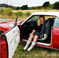 Steph Casey – The Seats In My Car – Released July 26th 2019