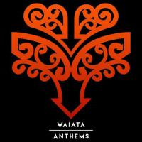 Introducing Waiata/Anthems - NZ's Biggest Artists Performing Their Biggest Songs in Te Reo Maori