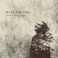 George After James - 'Wait for You' EP