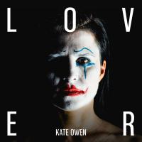Kate Owen Releases Second Single 'Lover'