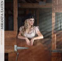 Miranda Easten Releases 'Cowboy Lullaby'