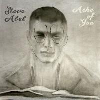 Steve Abel’s song of absent love, 'Ache of You', is a fitting lockdown Single