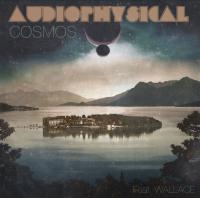 'Cosmos' By Audiophysical ft. Wallace